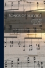 Image for Songs of Service : for All Departments of Christian Work and Worship