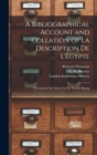 Image for A Bibliographical Account and Collation of La Description De L&#39;Egypte