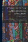 Image for Zeitschrift Fur Afrikasische Sprachen; Zur Grammatik Des Ki-pokomo. (&quot;Journal of Africa&#39;s Languages; For the Grammar of the Ki-Pokomo.&quot;)