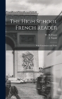 Image for The High School French Reader [microform] : With Vocabulary and Notes