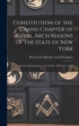 Image for Constitution of the Grand Chapter of Royal Arch Masons of the State of New York