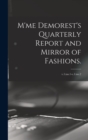 Image for M&#39;me Demorest&#39;s Quarterly Report and Mirror of Fashions.; v.1
