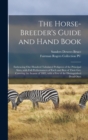 Image for The Horse-breeder&#39;s Guide and Hand Book