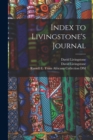 Image for Index to Livingstone&#39;s Journal
