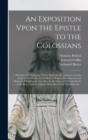 Image for An Exposition Vpon the Epistle to the Colossians