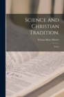 Image for Science and Christian Tradition. : Essays