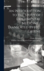 Image for An Introduction to the Study of Experimental Medicine / Translated by H.C. Greene