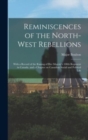 Image for Reminiscences of the North-West Rebellions [microform]