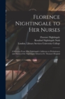 Image for Florence Nightingale to Her Nurses