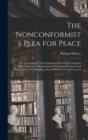 Image for The Nonconformists Plea for Peace
