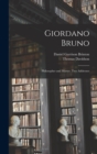 Image for Giordano Bruno : Philosopher and Martyr. Two Addresses