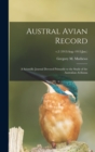 Image for Austral Avian Record; a Scientific Journal Devoted Primarily to the Study of the Australian Avifauna; v.2 (1913