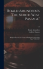 Image for Roald Amundsen&#39;s &quot;The North West Passage&quot;