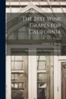 Image for The Best Wine Grapes for California : Pruning Young Vines; Pruning the Sultanina; B193