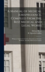 Image for A Manual of Medical Jurisprudence, Compiled From the Best Medical and Legal Works