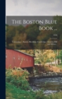 Image for The Boston Blue Book ... : Containing ... Boston, Brookline, Cambridge, Chestnut Hill and Milton ..; 1933