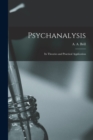 Image for Psychanalysis; Its Theories and Practical Application
