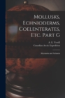 Image for Mollusks, Echnioderms, Coelenterates, Etc. Part G [microform] : Alcyonaria and Actinaria