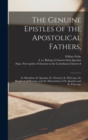 Image for The Genuine Epistles of the Apostolical Fathers,