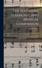Image for The Southern Harmony, and Musical Companion