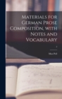 Image for Materials for German Prose Composition, With Notes and Vocabulary; 2