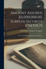 Image for Amount Assured $11,000,000.00, Surplus Security $714,935.75 [microform]