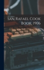 Image for San Rafael Cook Book, 1906