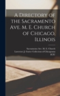 Image for A Directory of the Sacramento Ave. M. E. Church of Chicago, Illinois