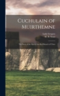 Image for Cuchulain of Muirthemne