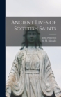 Image for Ancient Lives of Scottish Saints