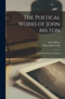 Image for The Poetical Works of John Milton : With Notes of Various Authors; 7