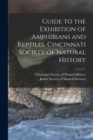 Image for Guide to the Exhibition of Amphibians and Reptiles, Cincinnati Society of Natural History