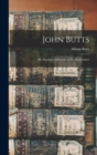 Image for John Butts : His Ancestors and Some of His Descendants