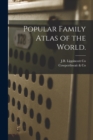 Image for Popular Family Atlas of the World.