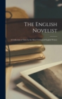 Image for The English Novelist : a Collection of Tales by the Most Celebrated English Writers