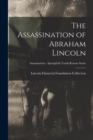 Image for The Assassination of Abraham Lincoln; Assassination - Springfield Tomb Roman Stone