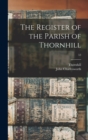 Image for The Register of the Parish of Thornhill; 53