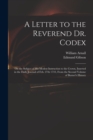 Image for A Letter to the Reverend Dr. Codex