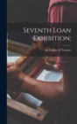 Image for Seventh Loan Exhibition;