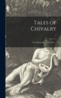 Image for Tales of Chivalry : or, Perils by Flood and Field ....; 1