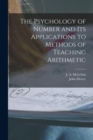 Image for The Psychology of Number and Its Applications to Methods of Teaching Arithmetic [microform]