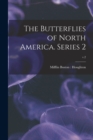 Image for The Butterflies of North America. Series 2; v.2