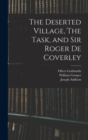 Image for The Deserted Village, The Task, and Sir Roger De Coverley