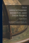 Image for Old Aberdeenshire Ministers and Their People