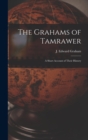 Image for The Grahams of Tamrawer