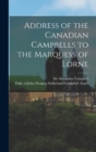 Image for Address of the Canadian Campbells to the Marquess of Lorne [microform]