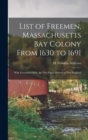 Image for List of Freemen, Massachusetts Bay Colony From 1630 to 1691