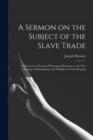 Image for A Sermon on the Subject of the Slave Trade;