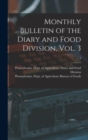 Image for Monthly Bulletin of the Diary and Food Division, Vol. 3; 3