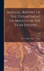 Image for Annual Report of the Department of Mines for the Year Ending ...; 47th